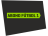 Abono Fútbol 1